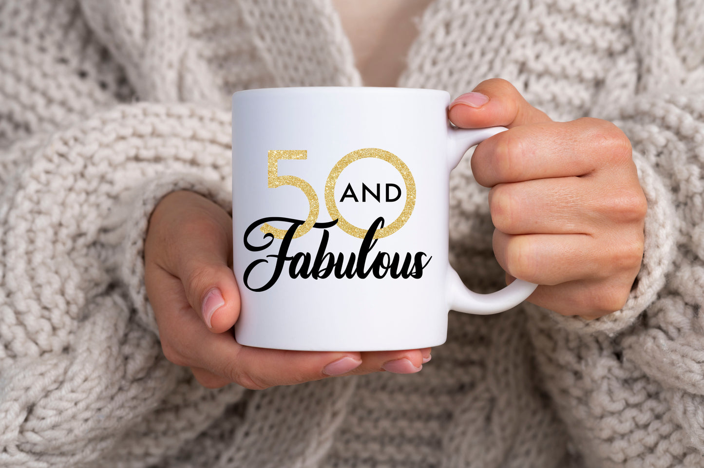 50 and Fabulous Mug