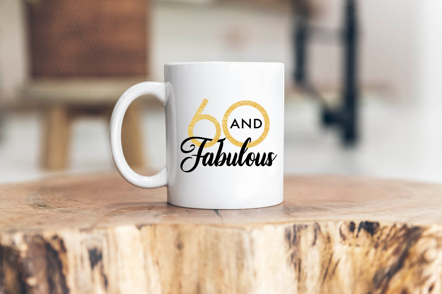 60 and Fabulous Mug