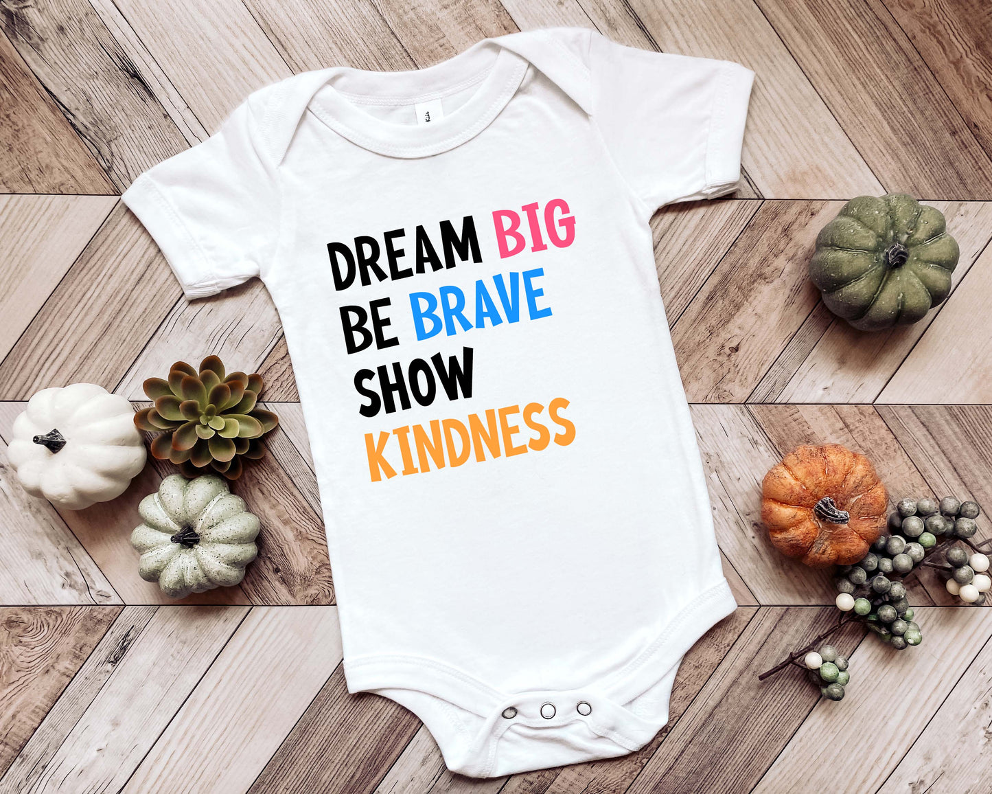 Dream Big Be Brave Onesie/Shirt