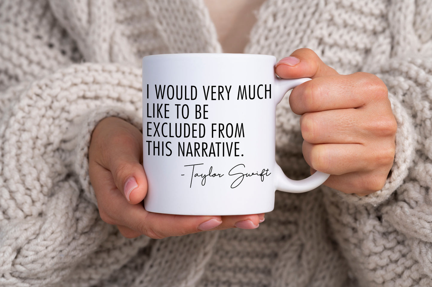 Taylor Swift Quote Mug