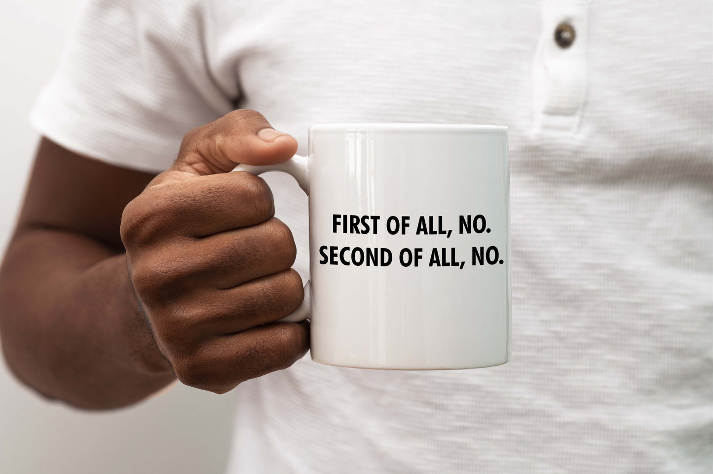 First of All Mug