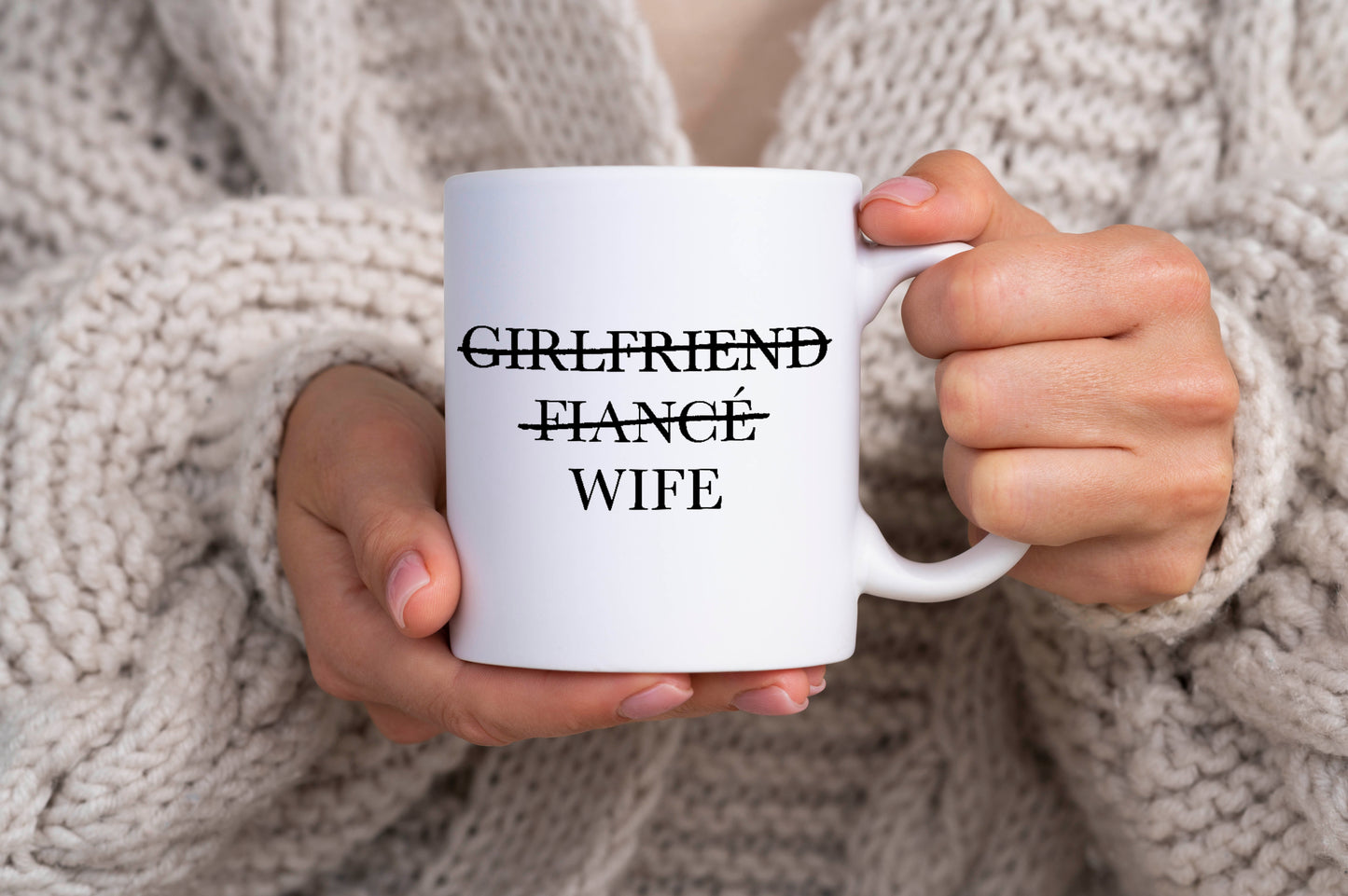 Girlfriend to Wife Mug