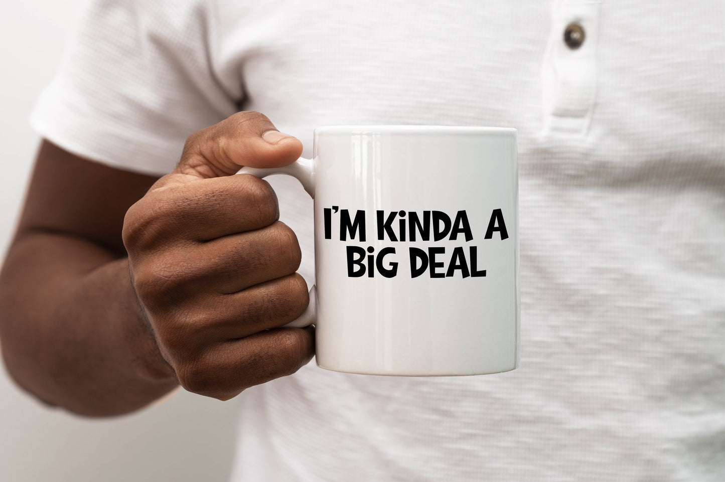 I'm Kinda a Big Deal Mug