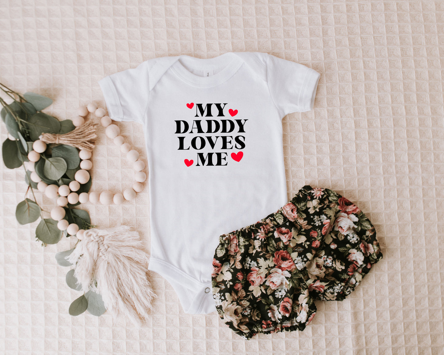 My Daddy Loves Me Onesie/Toddler Shirt