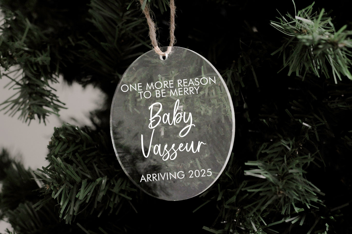 One More Reason Acrylic Ornament