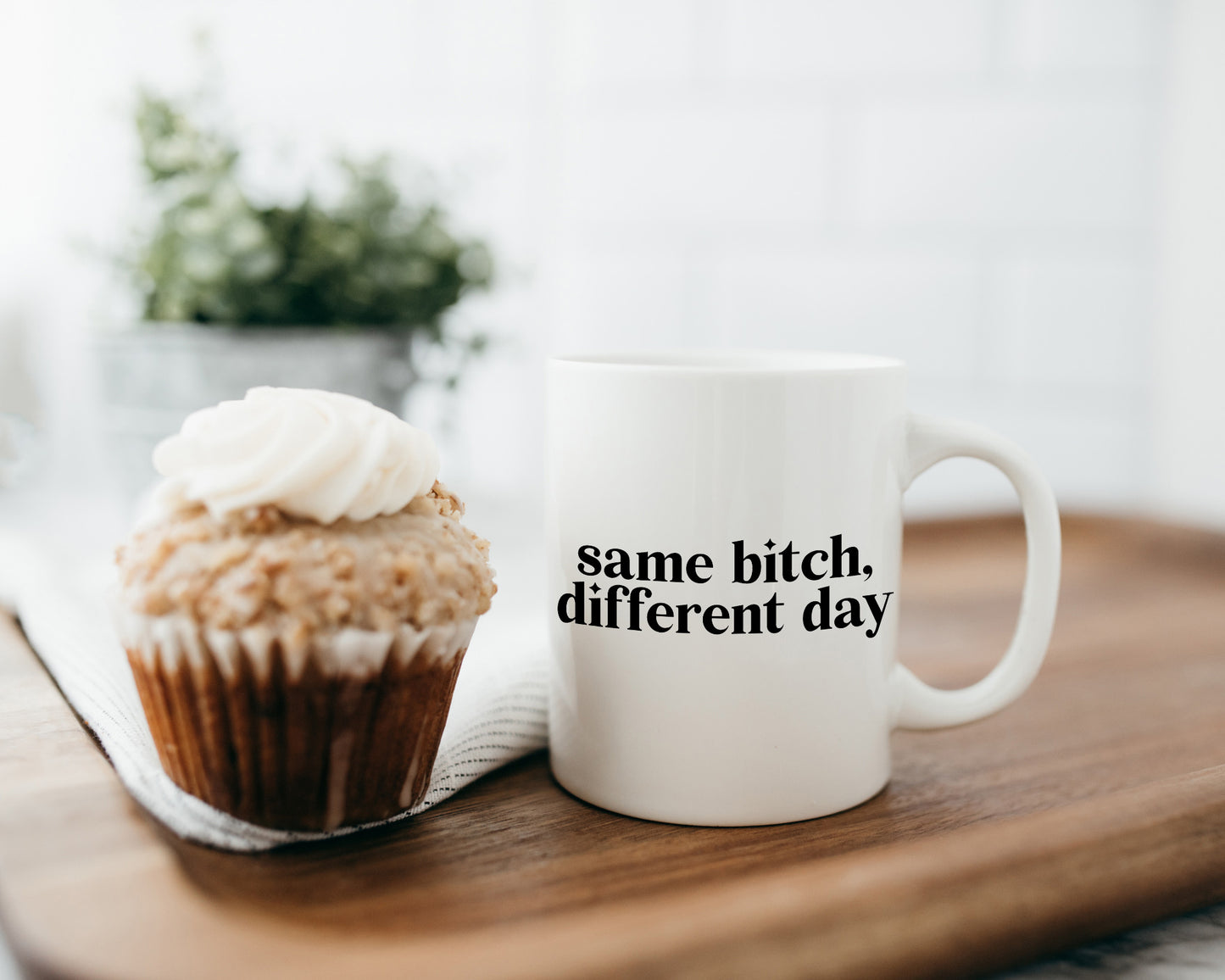 Same Bitch Mug