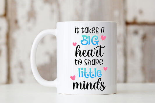 Big Heart, Little Minds Mug