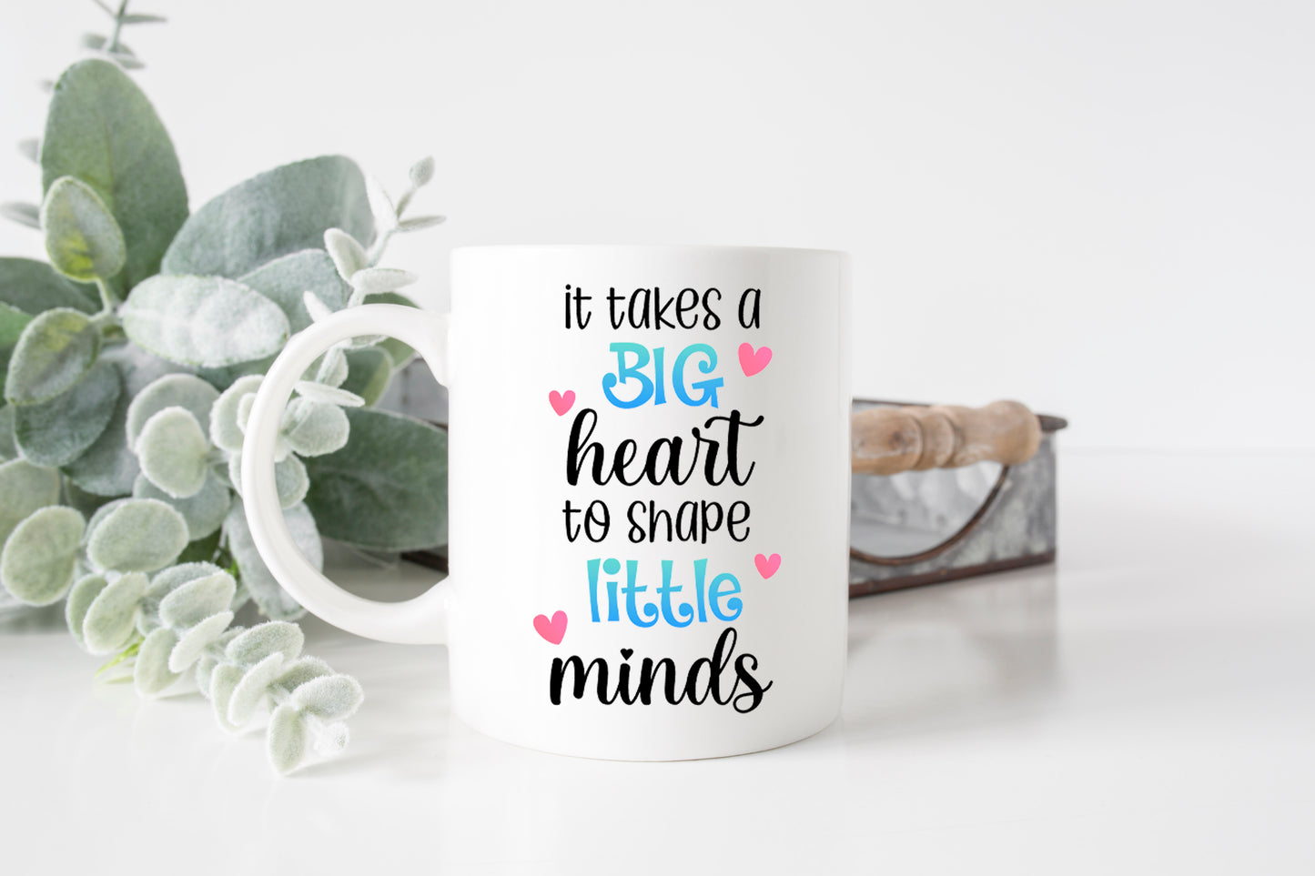 Big Heart, Little Minds Mug