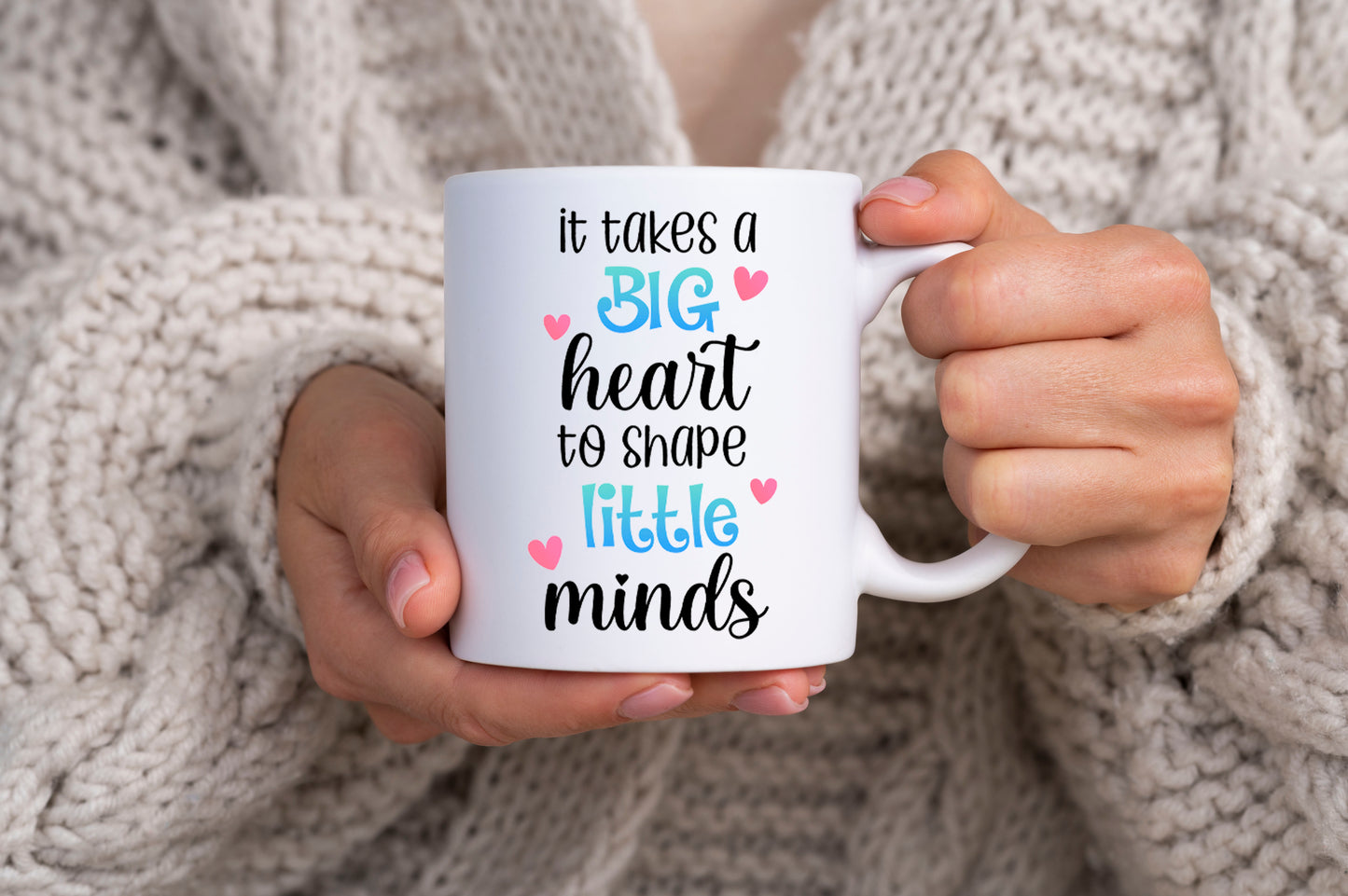 Big Heart, Little Minds Mug