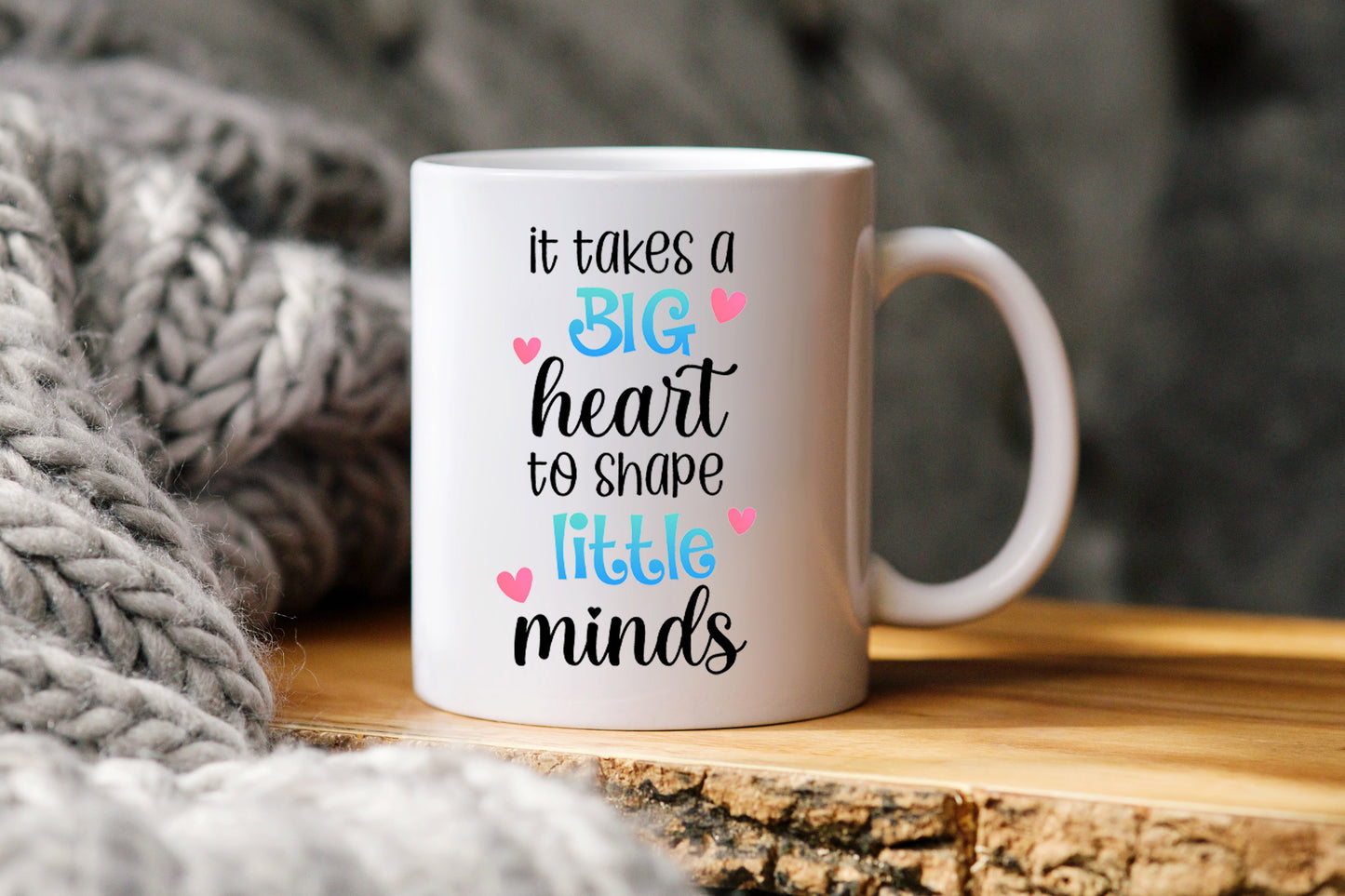 Big Heart, Little Minds Mug