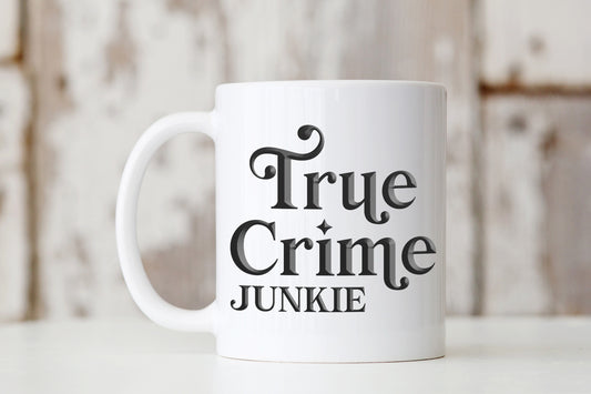 True Crime Junkie Mug