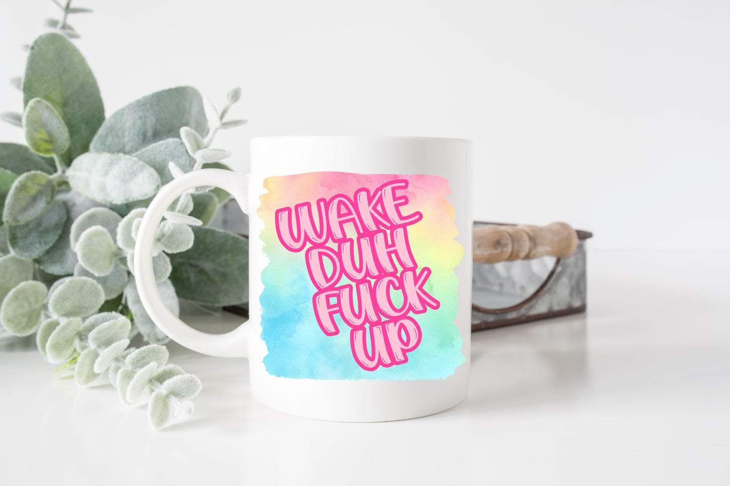 Wake Duh Fuck Up Mug