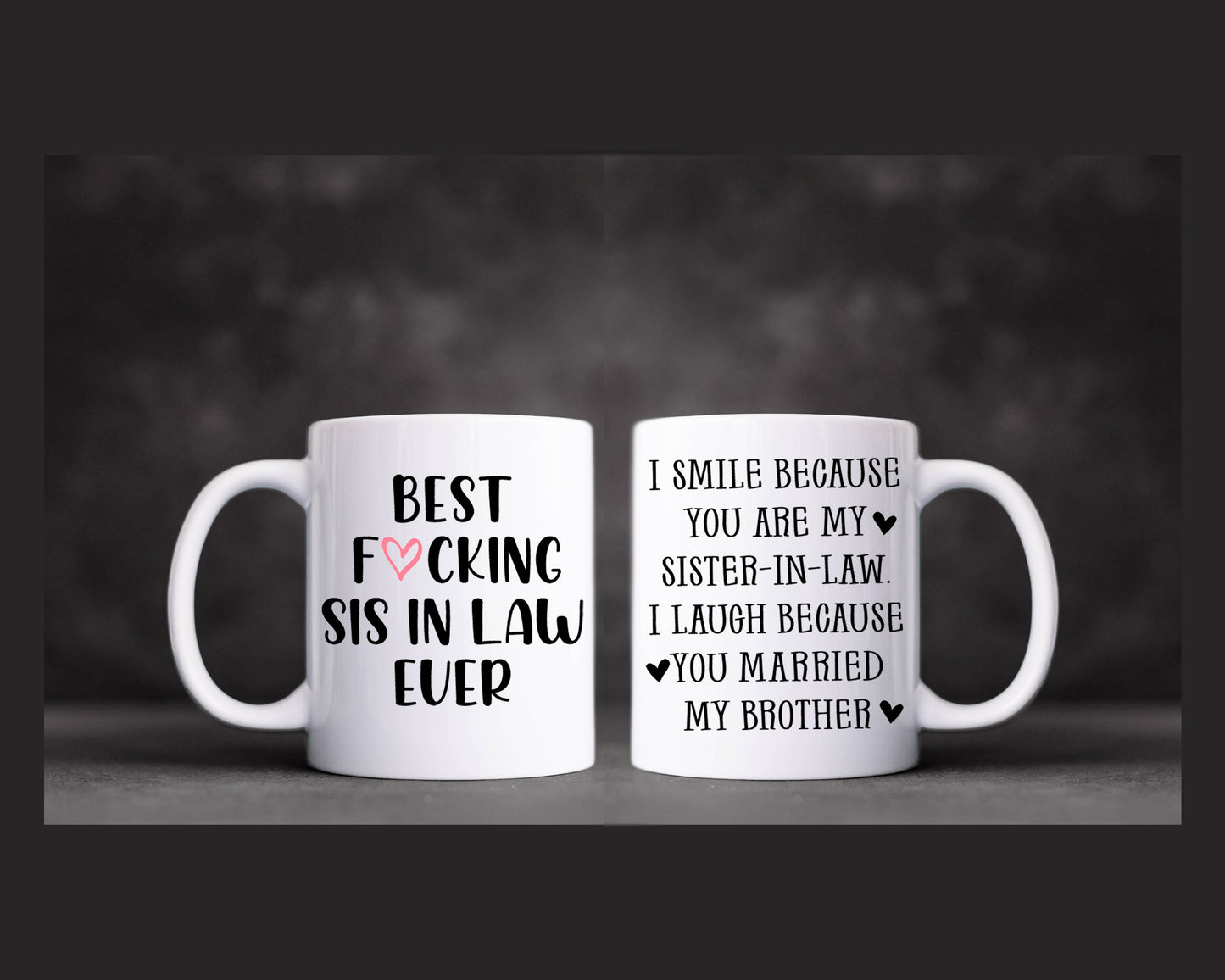 Best Fuckin Sis In Law Mug