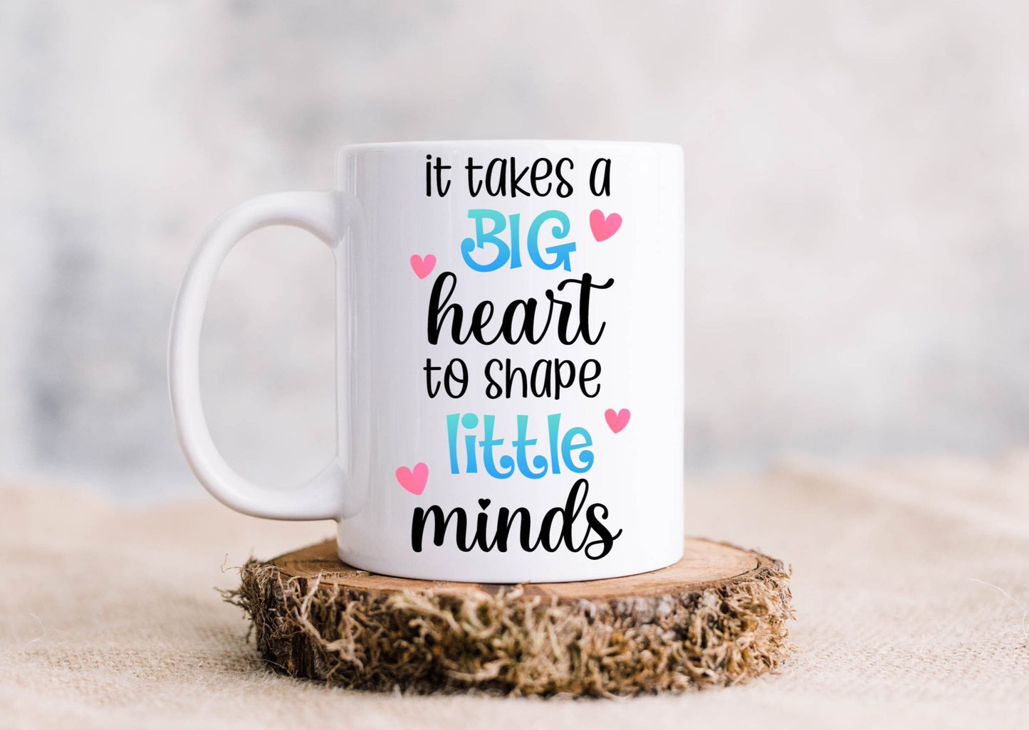 Big Heart, Little Minds Mug