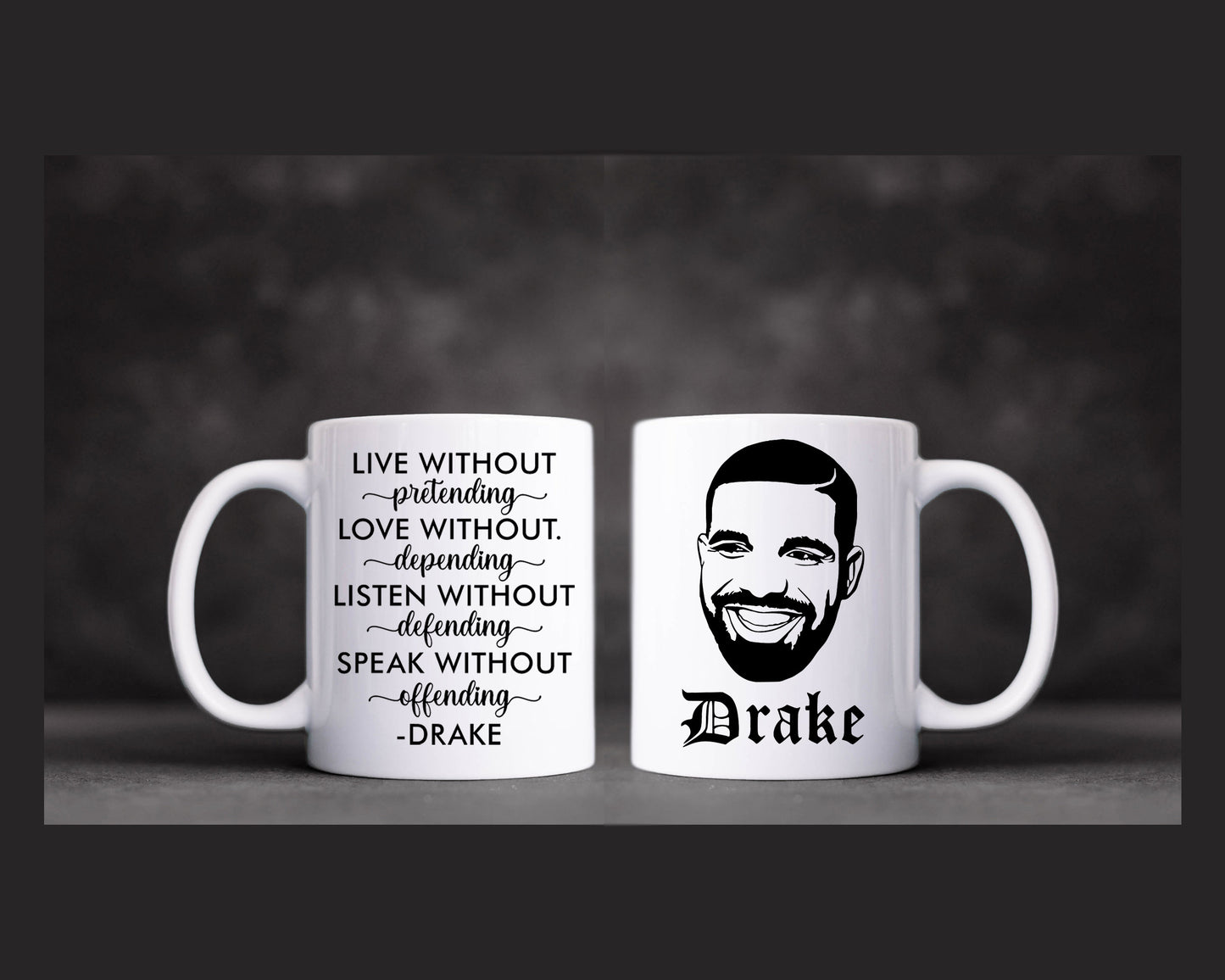 Drake Quote Mug