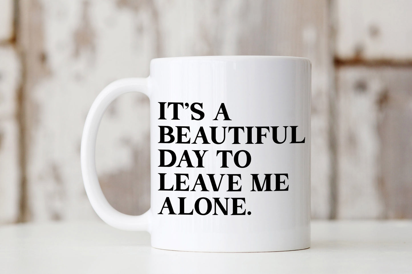 Leave Me Alone Mug