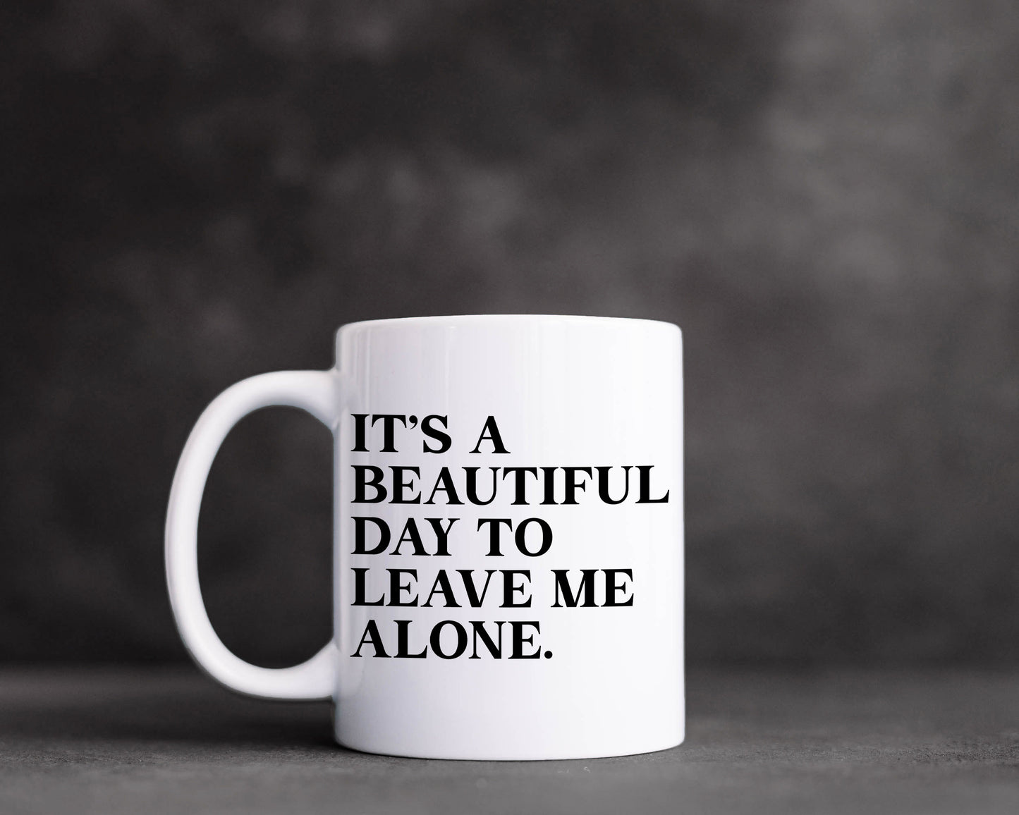 Leave Me Alone Mug