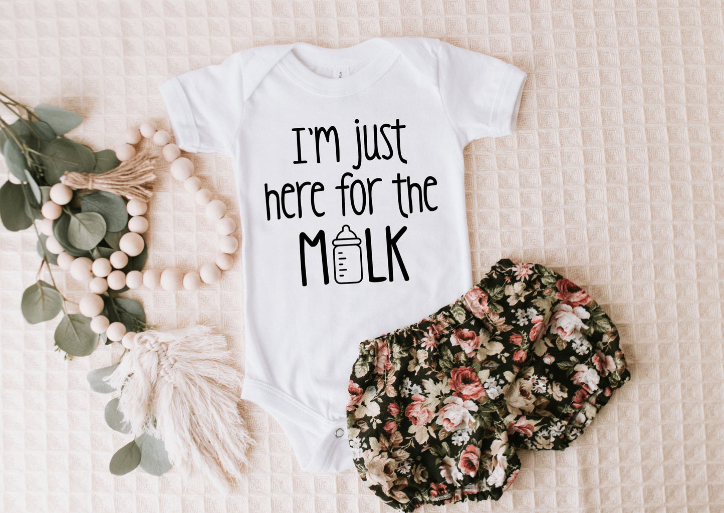 I'm Just Here For The Milk Onesie