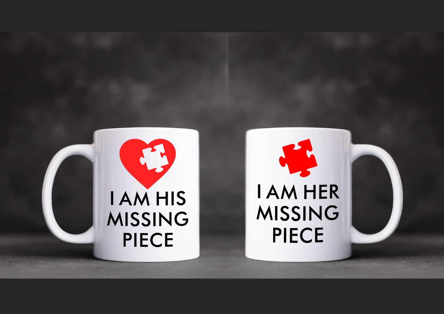 I am His/Her Missing Piece Mug Set