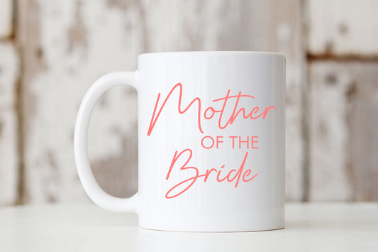 Mother of the Bride Mug