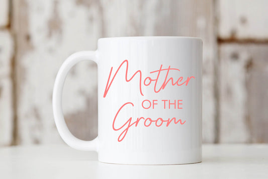 Mother of the Groom Mug