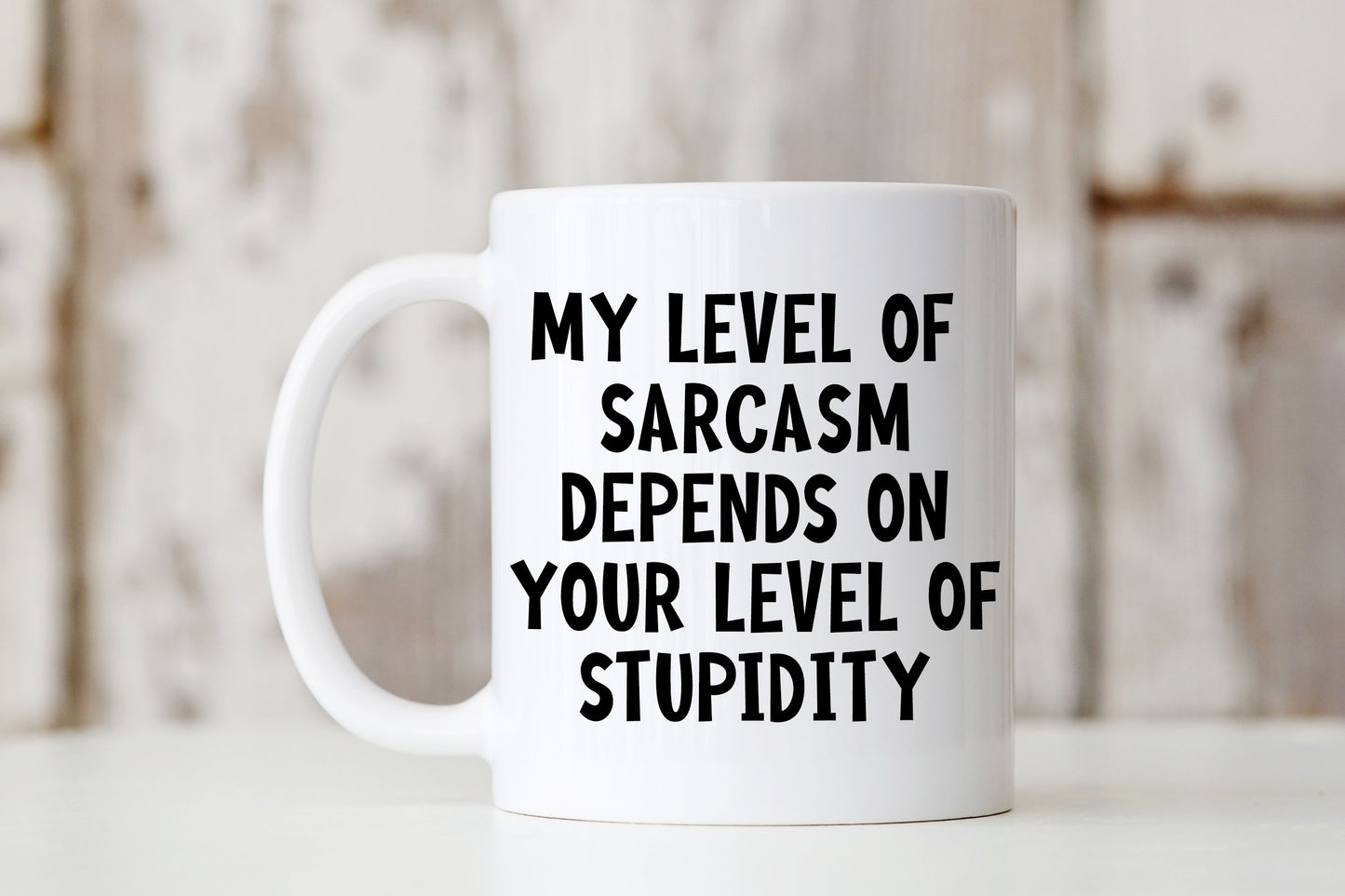 My Level of Sarcasm Mug